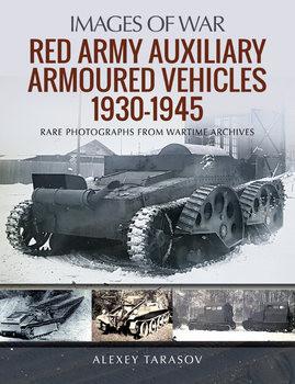 Red Army Auxiliary Armoured Vehicles 1930-45