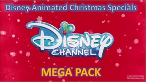 Disney Channel Animated Christmas Specials Mega Pack (2020 Share) 720p WEB X264 Solar