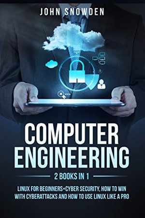 [ DevCourseWeb ] Computer Engineering - 2 books in 1 - Linux for Beginners + Cyber Security, How to Win with Cyberattacks