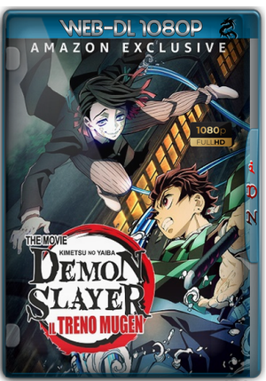 Demon Slayer - Il Treno Mugen (2020) ITA JAP WEBMux 1080p x264 - iDN_CreW