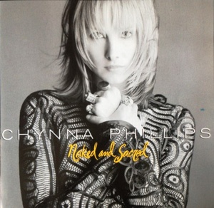 Chynna Phillips - Naked And Sacred (1995) FLAC
