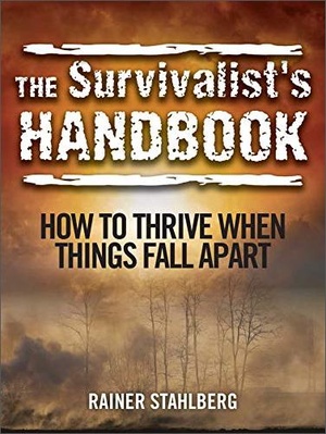 [ FreeCourseWeb ] The Survivalist's Handbook - How to Thrive When Things Fall Apart [EPUB]