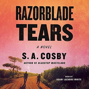 Razorblade Tears - S. A. Cosby - 2021 (Fiction) [Audiobook] (miok)