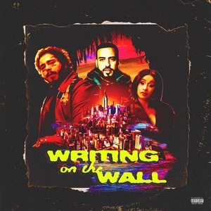 French Montana – Writing on the Wall (feat. Post Malone, Cardi B & Rvssian) [Single] (2019) [320 KBPS] (pradyutvam)