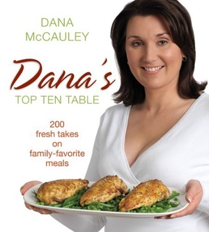 [ FreeCourseWeb ] Dana's Top Ten Table- 200 Fresh Takes on Family-Favourite Meals