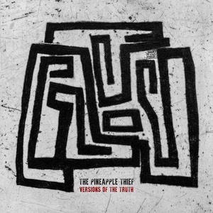 The Pineapple Thief - Versions of the Truth (2020 - Rock progressivo) [Flac 24-96]