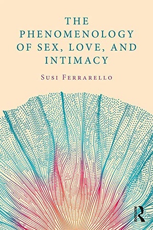 [ FreeCourseWeb ] The Phenomenology of Sex, Love, and Intimacy (PDF)