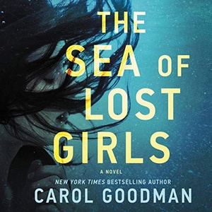 The Sea of Lost Girls - Carol Goodman - 2020 (Thriller) [Audiobook] (miok)