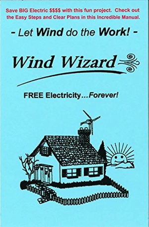 [ FreeCourseWeb ] The Wind Wizard - FREE Electricity - Forever! Let the Wind do the work - Go GREEN!