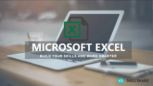 Skillshare - Microsoft Excel Basics for Beginners – Learn Excel Fundamental Skills for Business and Work Smarter