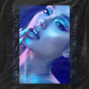 Ariana Grande - the unreleased collection Pop Album (2020) [320] kbps Beats⭐