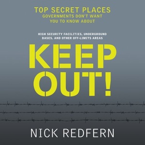 Keep Out! - Nick Redfern - 2013 (History) [Audiobook] (miok)