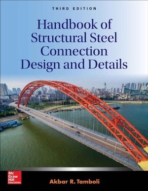 [ FreeCourseWeb ] Handbook of Structural Steel Connection Design and Details, 3rd Edition (AZW3)