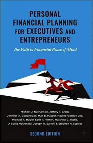 [ CourseWikia ] Personal Financial Planning for Executives and Entrepreneurs - The Path to Financial Peace of Mind 2nd Edition