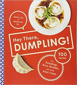 [ FreeCourseWeb ] Hey There, Dumpling!- 100 Recipes for Dumplings, Buns, Noodles, and Other Asian Treats (EPUB)