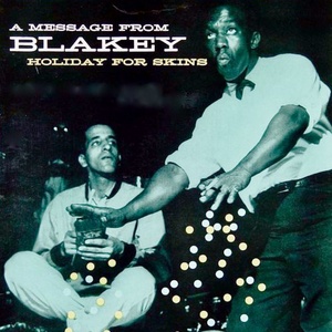 Art Blakey - Holiday For Skins (Remastered) (2021) [24Bit-96kHz] FLAC [PMEDIA] ⭐️