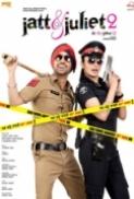 Jatt & Juliet 2 (2013) UNCUT 720p BluRay x264 Eng Subs [Dual Audio] [Hindi DD 2.0 - Punjabi 5.1] Exclusive By -=!Dr.STAR!=-