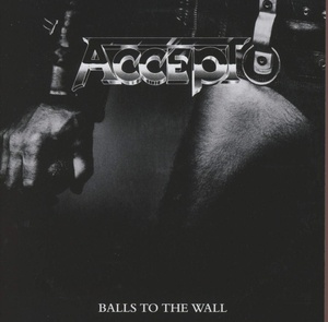 Accept - Balls To The Wall (RL) PBTHAL (1983 - Metal) [Flac 24-96 LP]