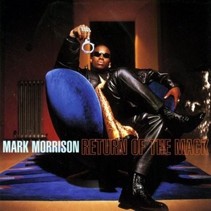 Mark Morrison - Return of the Mack (#25ROTM Deluxe Edition) (2021) Mp3 320kbps [PMEDIA] ⭐️