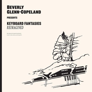 Beverly Glenn-Copeland - Keyboard Fantasies Reimagined (2021) [24Bit-44.1kHz] FLAC [PMEDIA] ⭐️