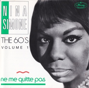 Nina Simone - Ne Me Quitte Pas (The 60's Volume 1) (1989)@flac