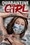 Quarantine.Girl.2020.1080p.AMZN.WEBRip.DDP2.0.x264-Meakes[TGx] ⭐