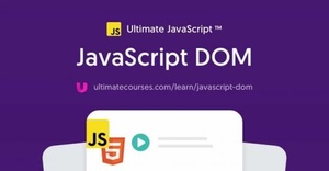 [ FreeCourseWeb ] Ultimate Courses - JavaScript DOM (Updated 05 - 2020)