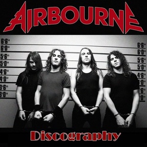 Airbourne - Discography (2004-2019) [FLAC] [DJ]