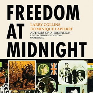 Freedom at Midnight - Dominique Lapierre, Larry Collins - 2011 (History) [Audiobook] (miok)