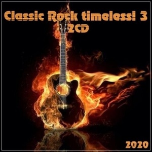 VA - Classic Rock Timeless! 3 (2CD) Mp3 320kbps [PMEDIA] ⭐️