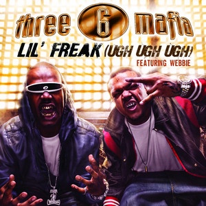 Three 6 Mafia Lil' Freak (Ugh Ugh Ugh) -Rap Single_ [320] kbps Beats⭐