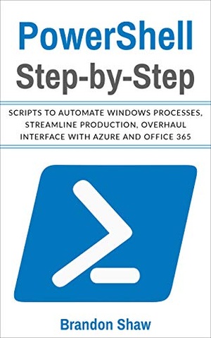 [ FreeCourseWeb ] Powershell Step-by-Step- Scripts to Automate Windows Processes, Streamline Production, Overhaul Interface with Azure