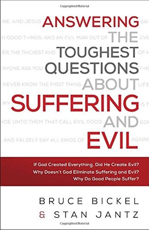 Answering the Toughest Questions About Suffering and Evil Bruce Bickel epub mobi