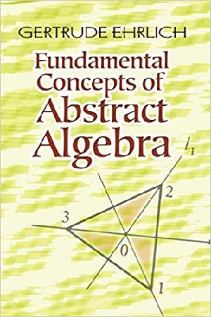 [ FreeCourseWeb ] Fundamental Concepts of Abstract Algebra (Dover Books on Mathematics)