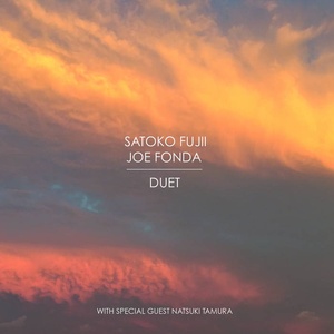 Satoko Fujii, Joe Fonda - Duet (2016)