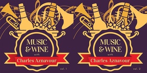 Charles Aznavour - Music & Wine with Charles Aznavour, Vol. 1 and 2 (2021) [gnodde]