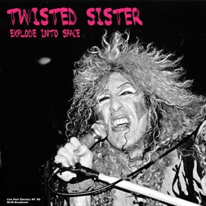 Twisted Sister - Explode Into Space (Live, NY '80) (2021) Mp3 320kbps [PMEDIA] ⭐️