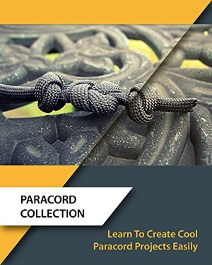[ FreeCourseWeb ] Paracord Collection - Learn To Create Cool Paracord Projects Easily - (Paracord Knots, Survival) (Knots Book)