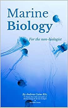Marine Biology for the Non-Biologist - 2nd Edition