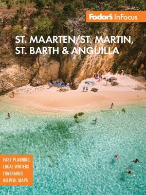 [ FreeCourseWeb ] Fodor's In Focus St. Maarten - St. Martin, St. Barth & Anguilla (Full-color Travel Guide), 5th Edition