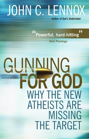 Gunning for God: A Critique of the New Atheism - John Lennox epub/mobi