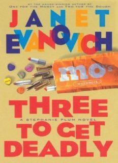 Janet Evanovich - Three To Get Deadly [eBook/PDF]