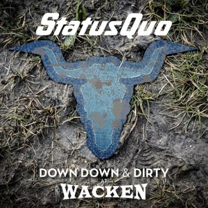Status Quo - Down Down & Dirty At Wacken (Live)[320Kbps]eNJoY-iT