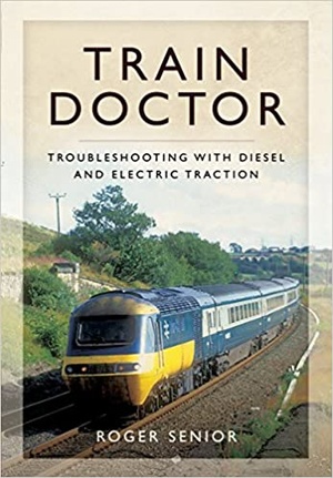 Train Doctor - Trouble Shooting with Diesel and Electric Traction {BooksHash}