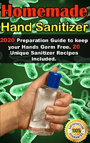 [ FreeCourseWeb ] Homemade Hand Sanitizer- 2020 Preparation Guide to keep your Hands Germ Free . 20 Unique Sanitizer Recipes included