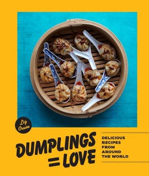 [ FreeCourseWeb ] Dumplings Equal Love - Delicious Recipes from Around the World