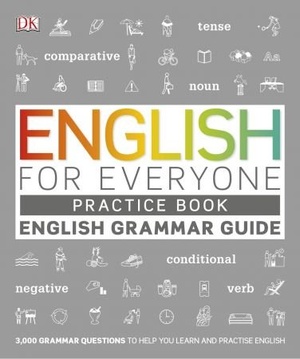 [ DevCourseWeb ] English for Everyone English Grammar Guide Practice Book - English language grammar exercises (English for Everyone)