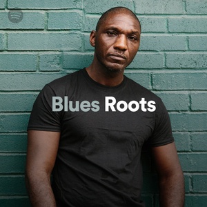 Blues Roots (ETTV) Playlist Spotify Mp3 _320 kbps Beats⭐