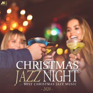 VA - Christmas Jazz Night 2020 (Best X-Mas Jazz Music) (2019) [320kbps] {YMB}