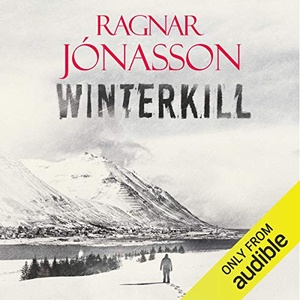 Winterkill: Dark Iceland, Book 6 - Ragnar Jonasson - 2020 (Thriller) [Audiobook] (miok)
